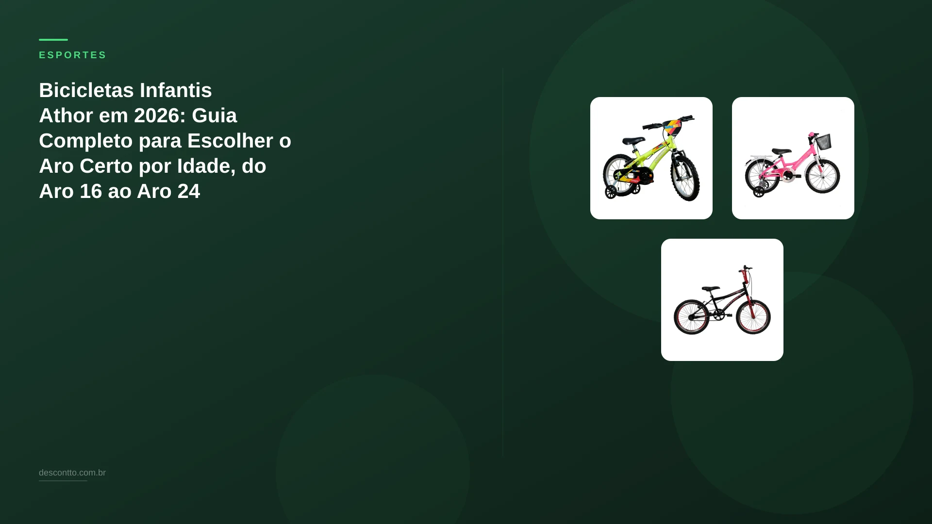 Bicicletas Infantis Athor em 2026: Guia Completo para Escolher o Aro Certo por Idade, do Aro 16 ao Aro 24