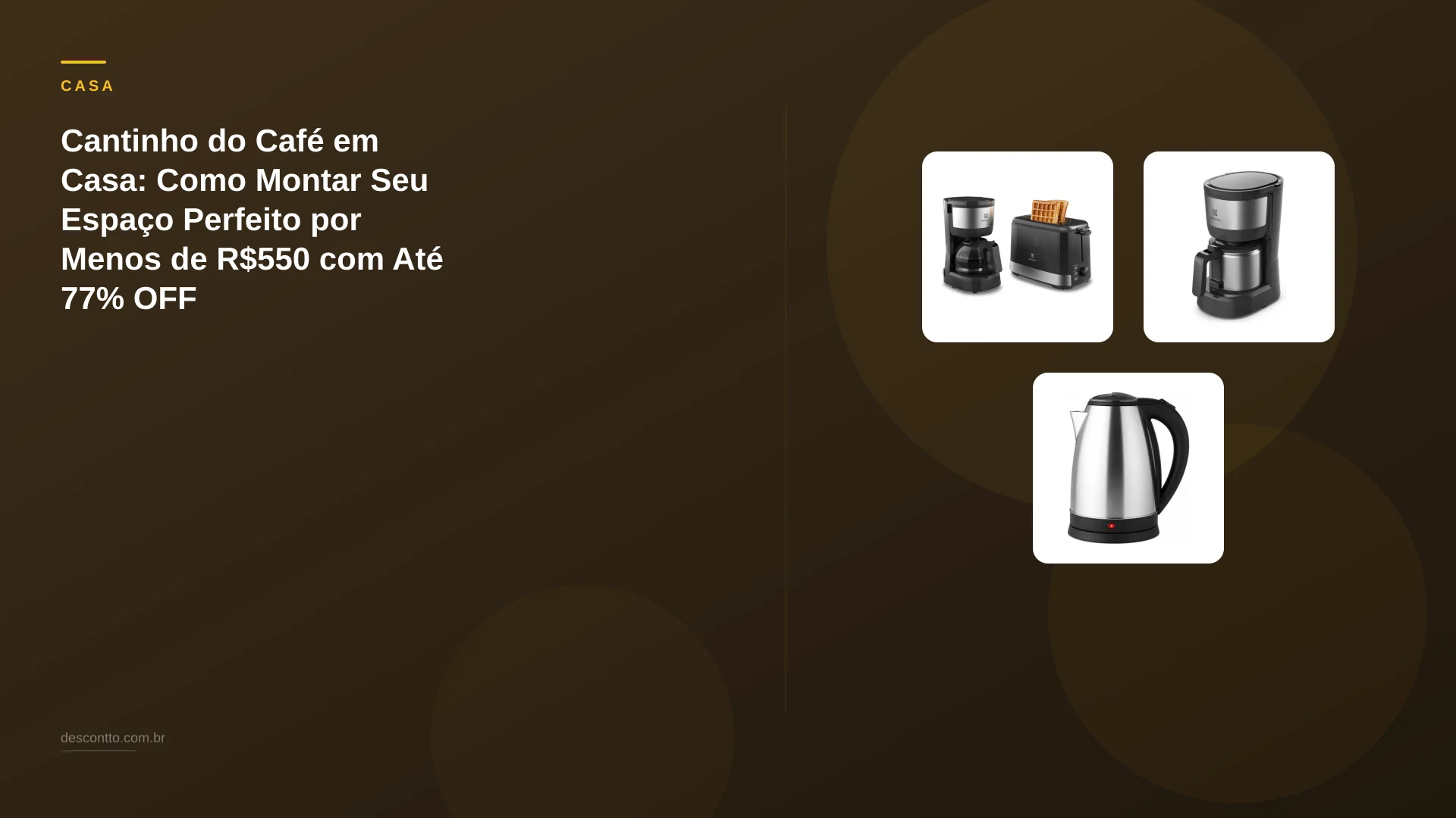 Cantinho do Café em Casa: Como Montar Seu Espaço Perfeito por Menos de R$550 com Até 77% OFF