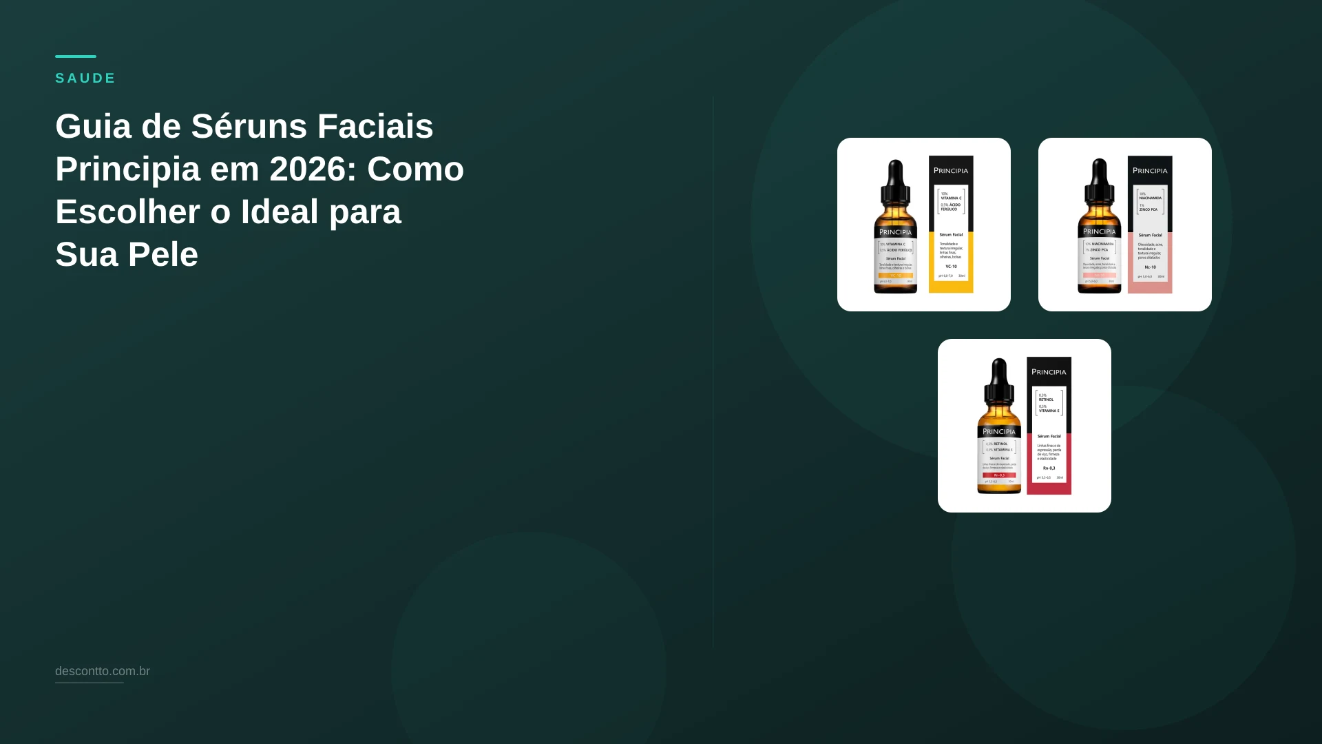 Guia de Séruns Faciais Principia em 2026: Como Escolher o Ideal para Sua Pele
