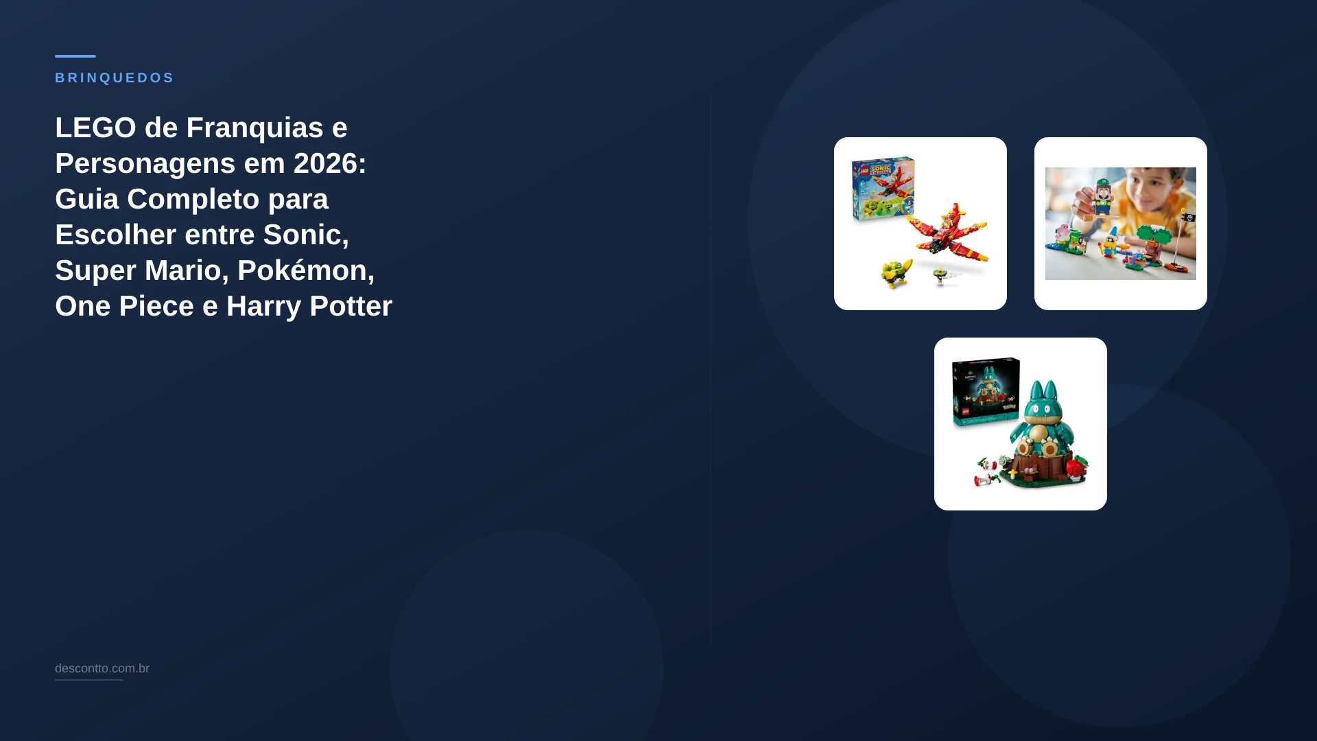 LEGO de Franquias e Personagens em 2026: Guia Completo para Escolher entre Sonic, Super Mario, Pokémon, One Piece e Harry Potter