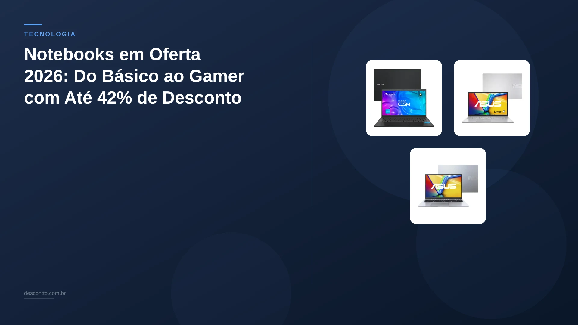 Notebooks em Oferta 2026: Do Básico ao Gamer com Até 42% de Desconto