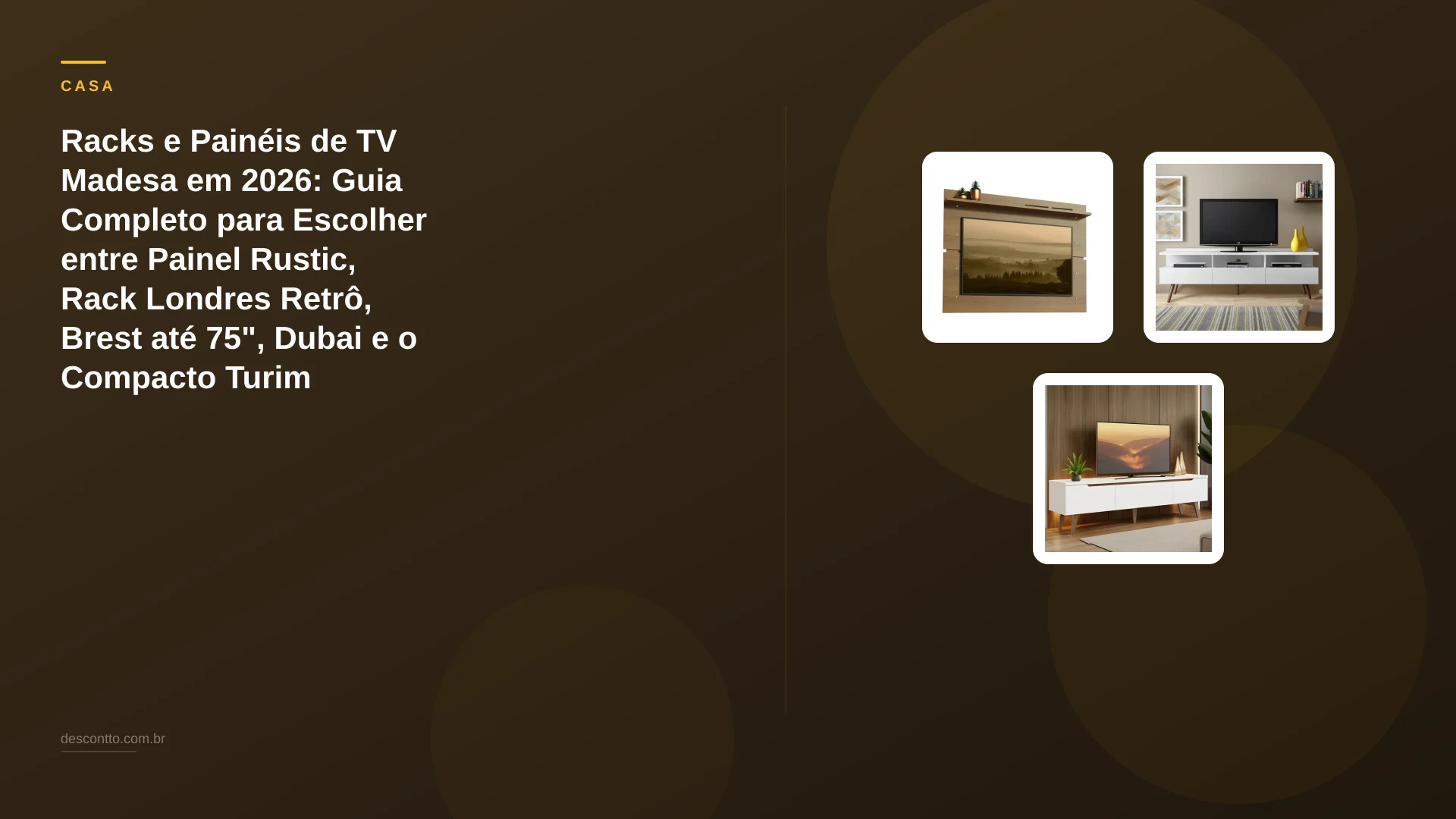 Racks e Painéis de TV Madesa em 2026: Guia Completo para Escolher entre Painel Rustic, Rack Londres Retrô, Brest até 75", Dubai e o Compacto Turim