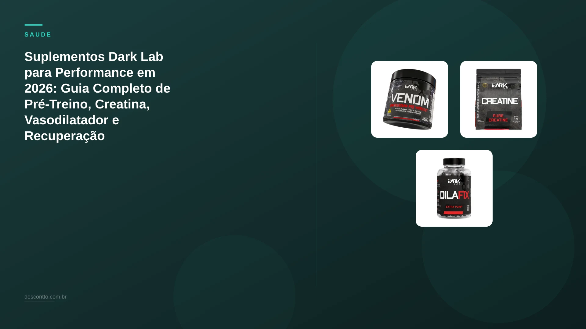 Suplementos Dark Lab para Performance em 2026: Guia Completo de Pré-Treino, Creatina, Vasodilatador e Recuperação